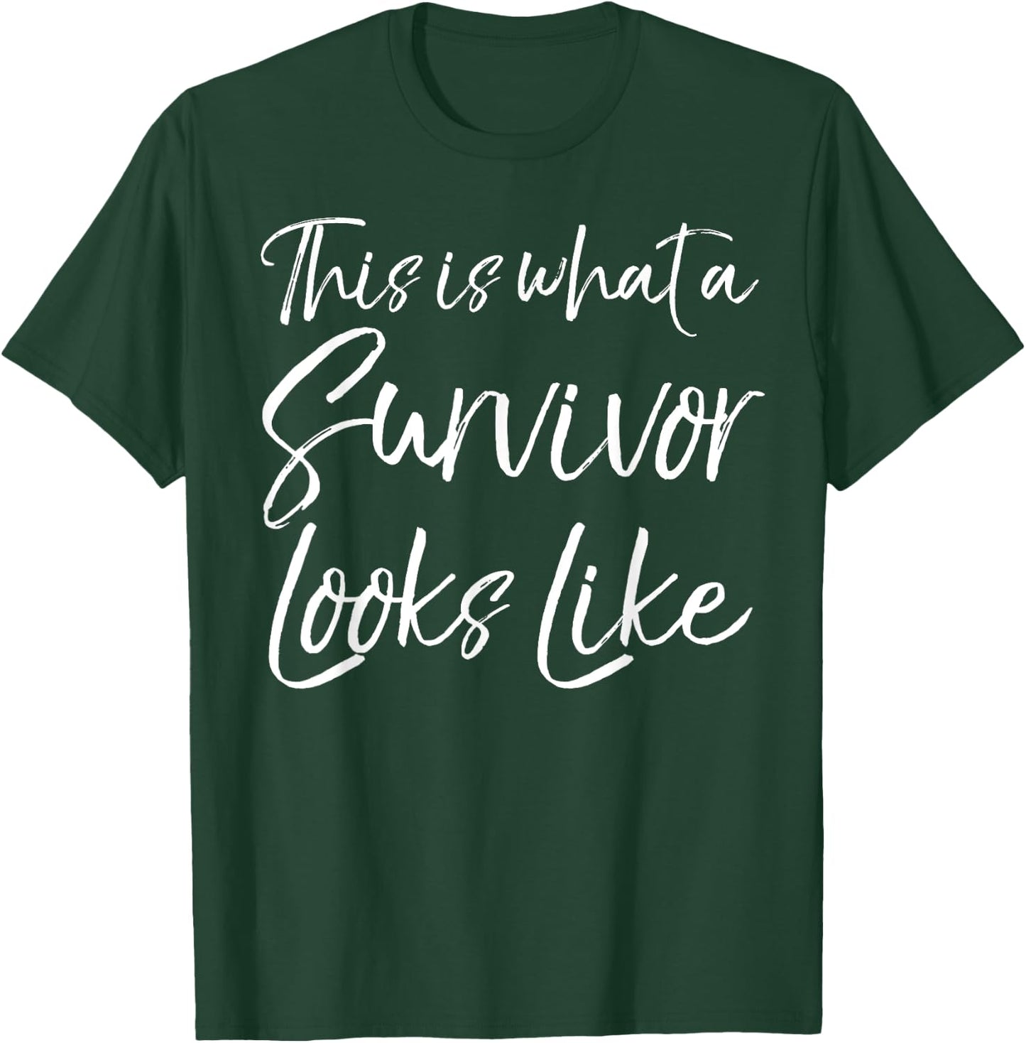 Cancer Remission Gift This is What a Survivor Looks Like T-Shirt - T-Shirt | Forest