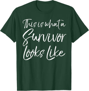 Cancer Remission Gift This is What a Survivor Looks Like T-Shirt - T-Shirt | Forest