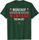Worship Is Warfare - Military Christian Quote Praise Warrior T-Shirt - T-Shirt | Forest