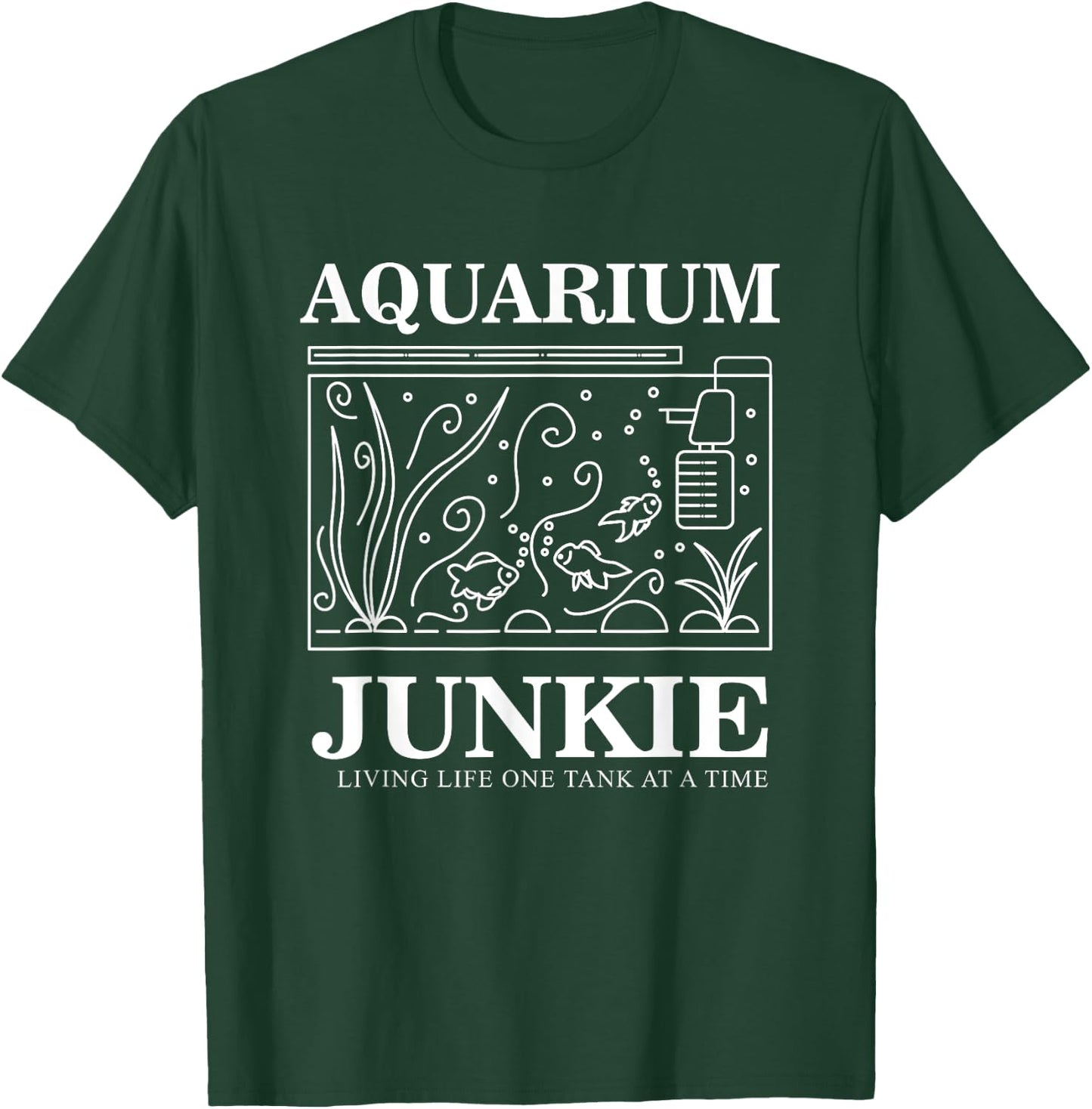 Aquarium Junkie Gift Aquarist Tank Fish Keeping Lover T-Shirt - T-Shirt | Forest