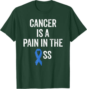 Colon Cancer Awareness Colonoscopy Pain In The Ass Funny T-Shirt - T-Shirt | Forest