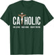 God-Loving Mass-Going Rosary-Praying Catholic T-Shirt - T-Shirt | Forest