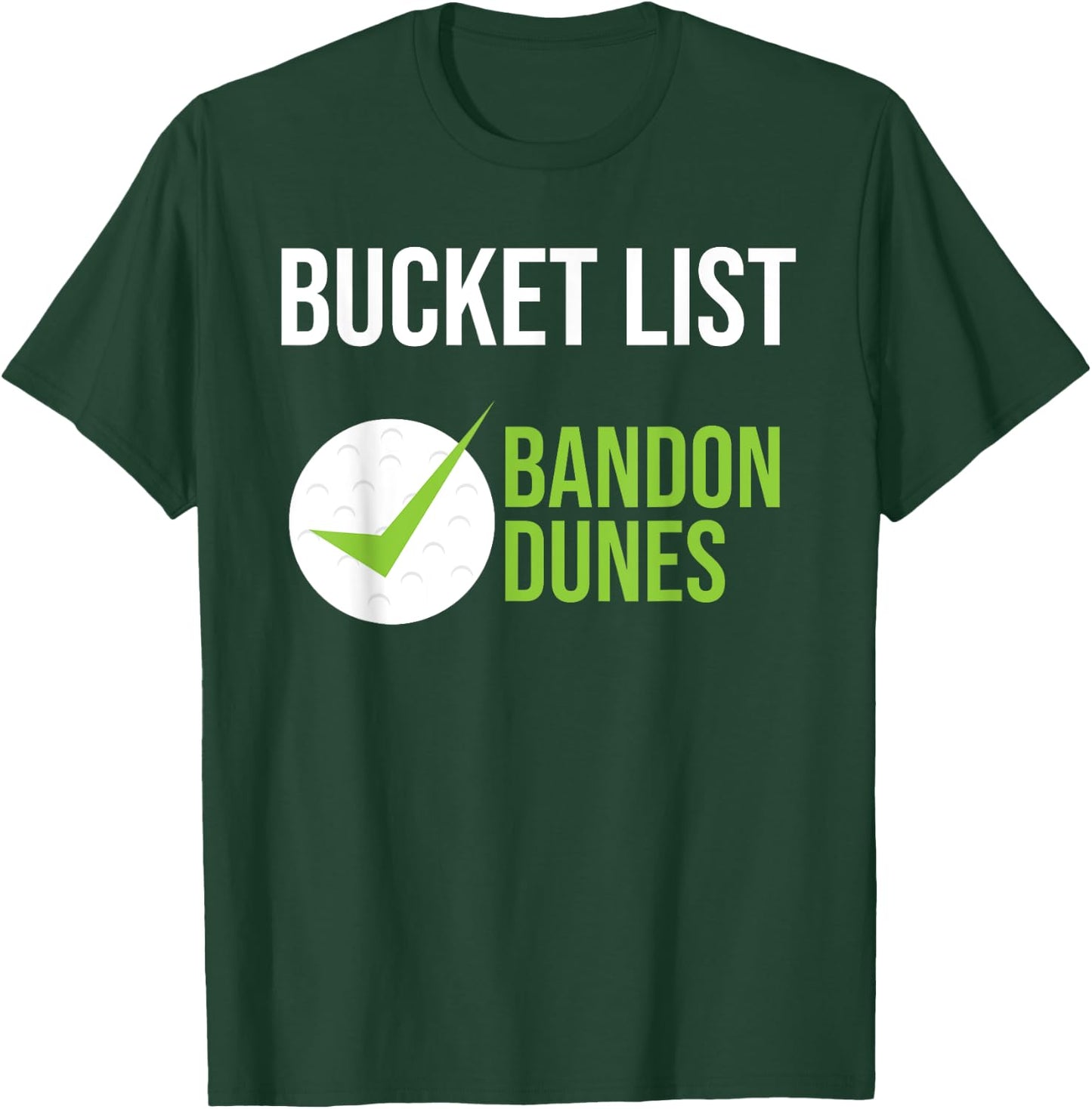 NiffTees - Bucket List Golf Fanatic Shirts Bandon Dun T-Shirt - T-Shirt | Forest