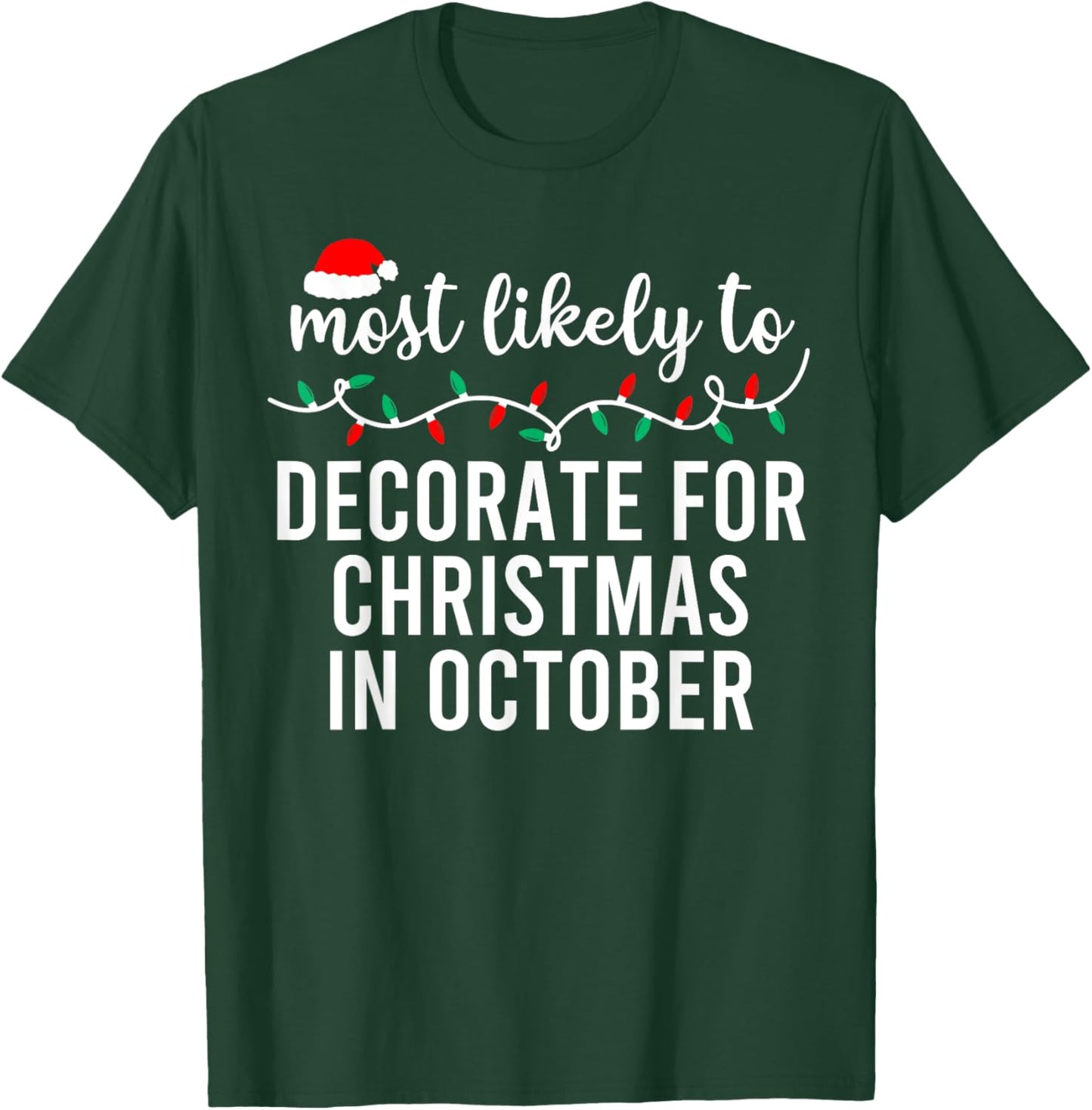 Most Likely to Christmas Shirt Matching Family Pajamas Funny T-Shirt - T-Shirt | Forest