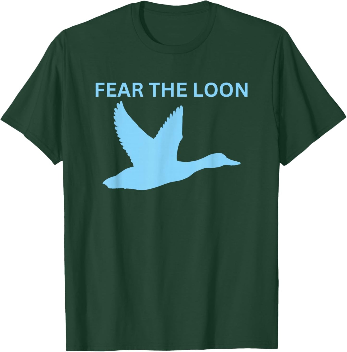 Fear The Loon Minnesota Soccer T-Shirt - T-Shirt | Forest