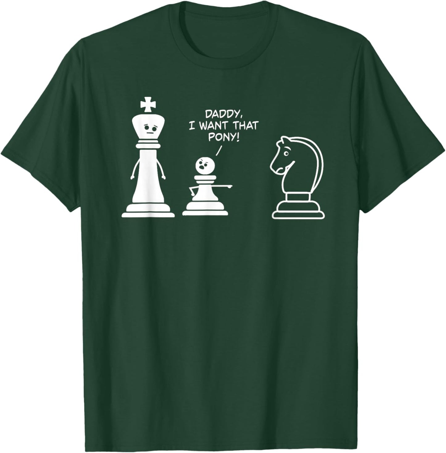 Funny Chess Daddy I Want That Pony Kids Meme Knight T-Shirt - T-Shirt | Forest