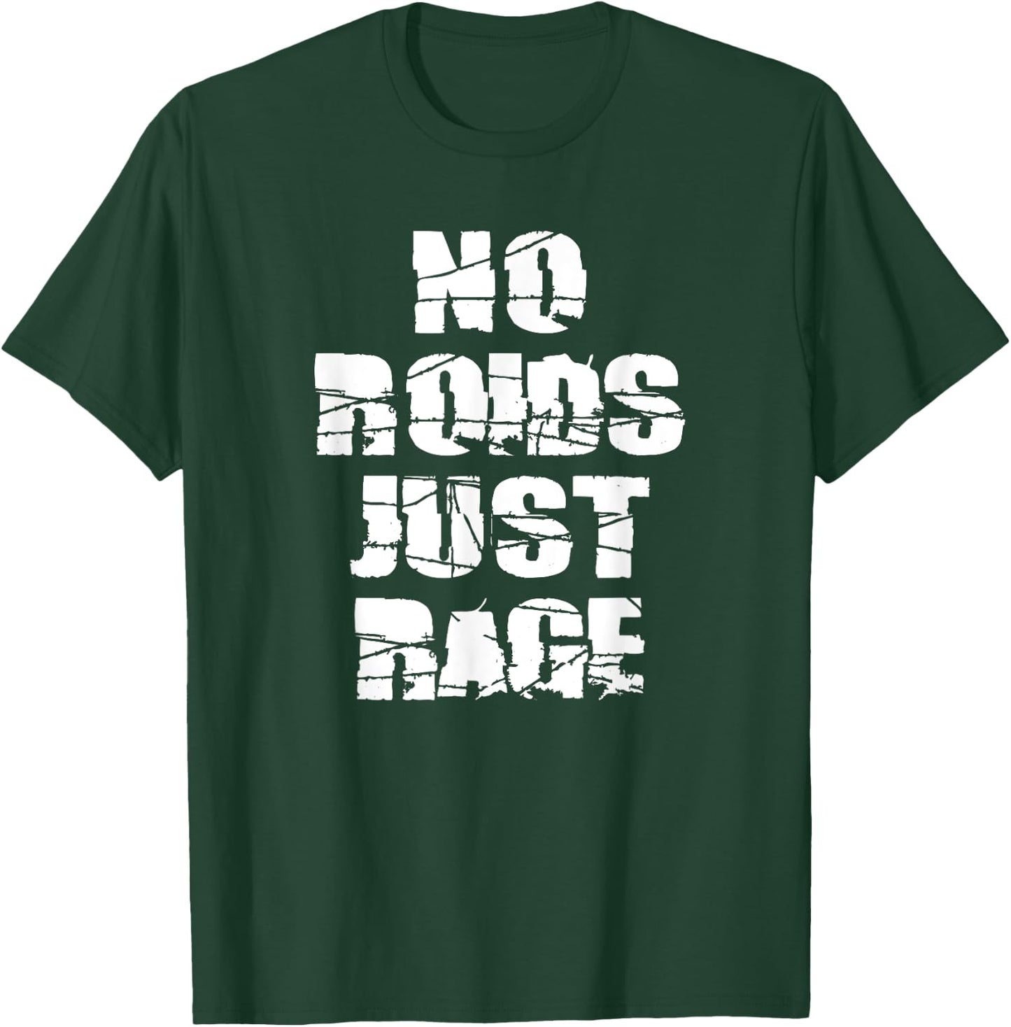 No Roids, Just Rage. Roid Rage T-Shirt - T-Shirt | Forest
