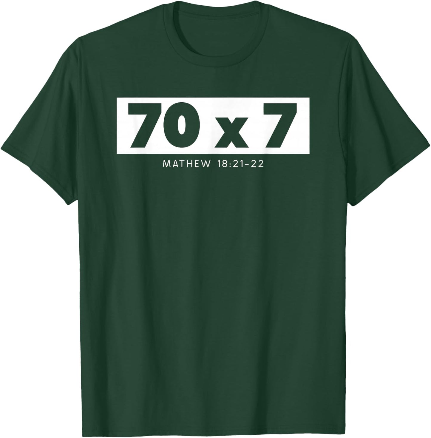 Forgiveness 70 x 7 Times Seventy Times Jesus Matthew 18:22 T-Shirt - T-Shirt | Forest