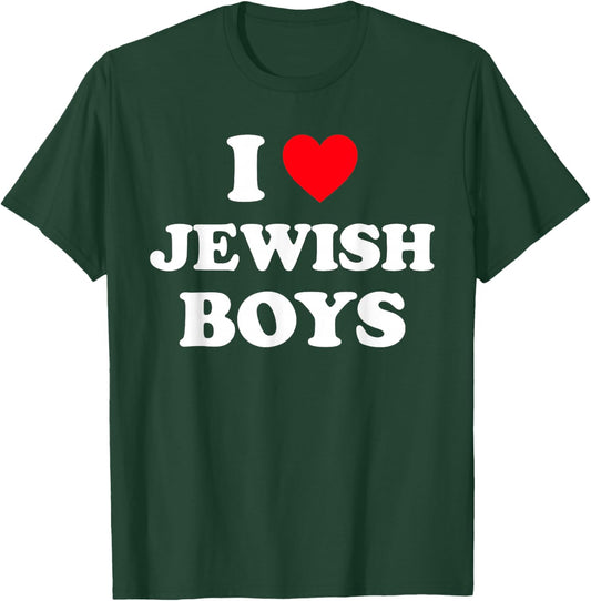I Love Jewish Boys Shirt I Heart Jewish Boys T-Shirt - T-Shirt | Forest