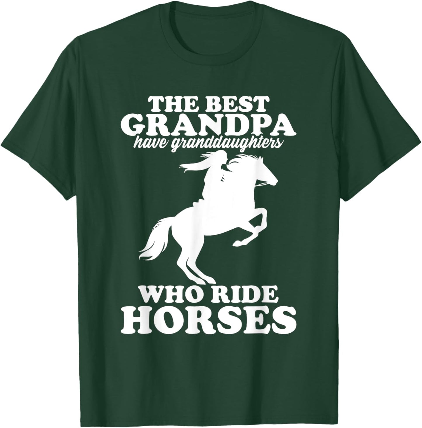 The Best Grandpa Have Granddaughters Who Ride Horses T-Shirt - T-Shirt | Forest