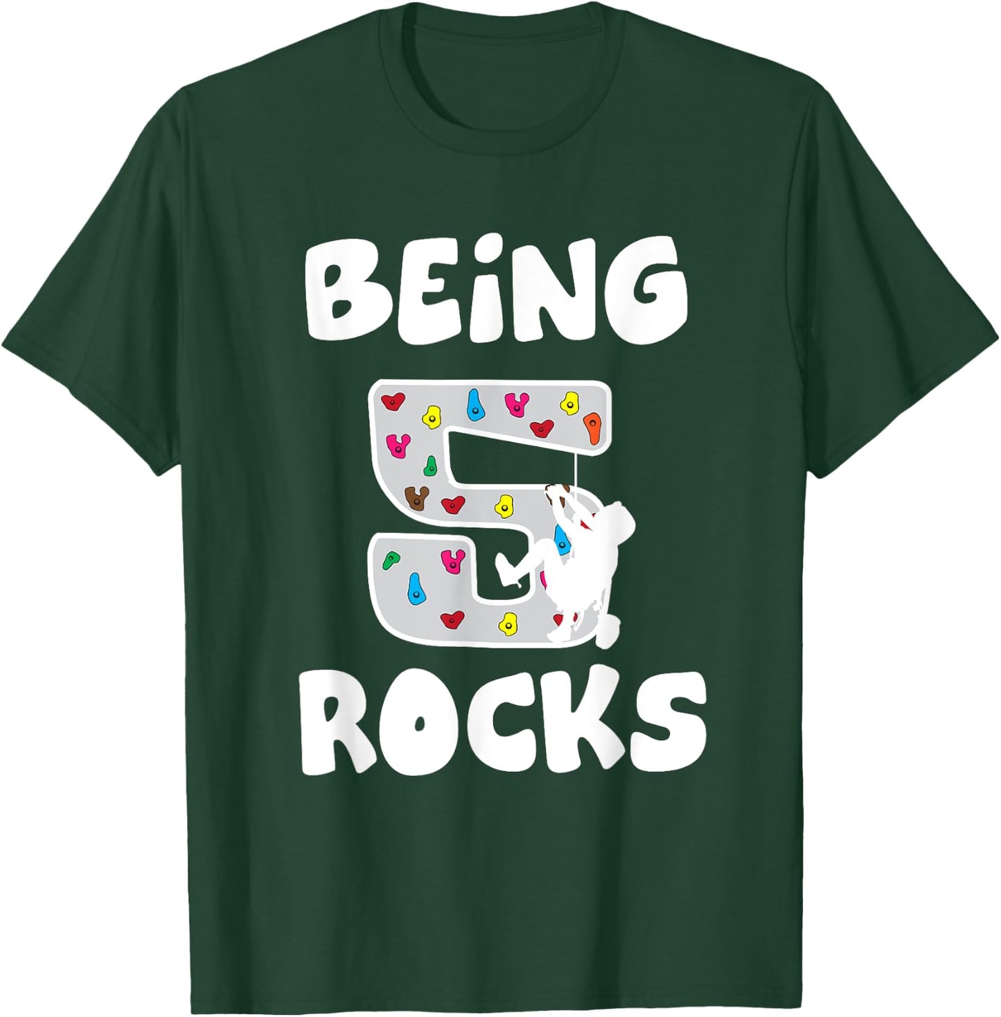 Rock Climbing Funny 5 Years Old 5th Birthday Gift Kids T-Shirt - T-Shirt | Forest