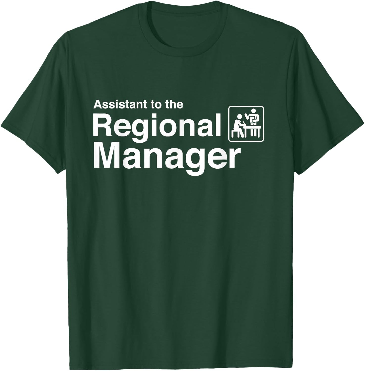 Funny Assistant to the Regional Manager Office T-Shirt - T-Shirt | Forest