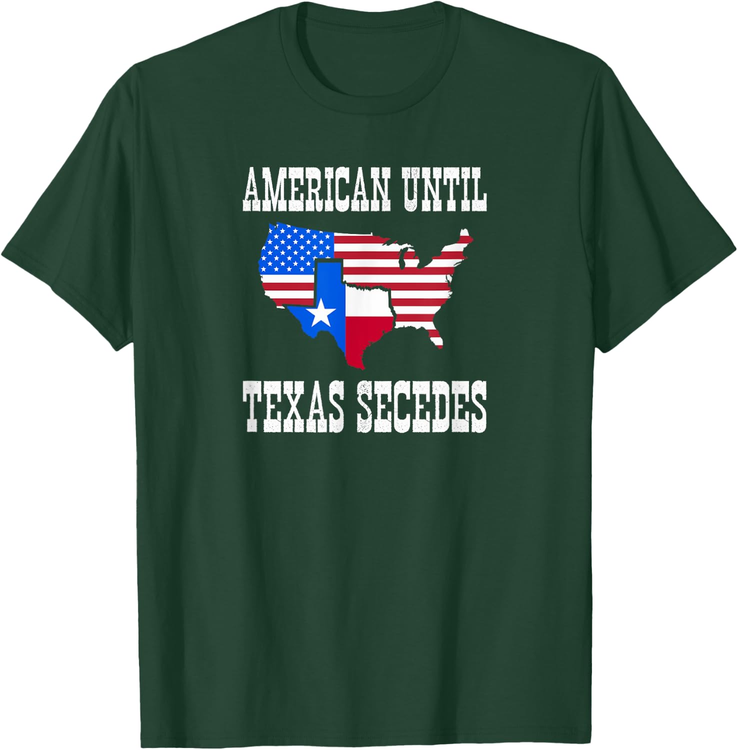 American until Texas secedes for Lone Star States T-Shirt - T-Shirt | Forest