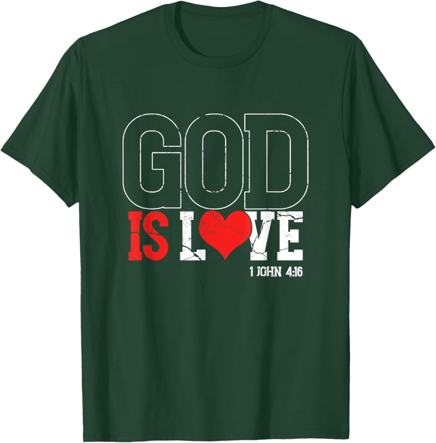 God Is Love | Religion Church Faith | Believer T-Shirt - T-Shirt | Forest