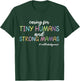 Caring for Tiny Humans And Strong Mamas Mother Baby Nurse T-Shirt - T-Shirt | Forest