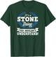 It's A Stone Thing You Wouldn't Understand Name Shirt T-Shirt - T-Shirt | Forest