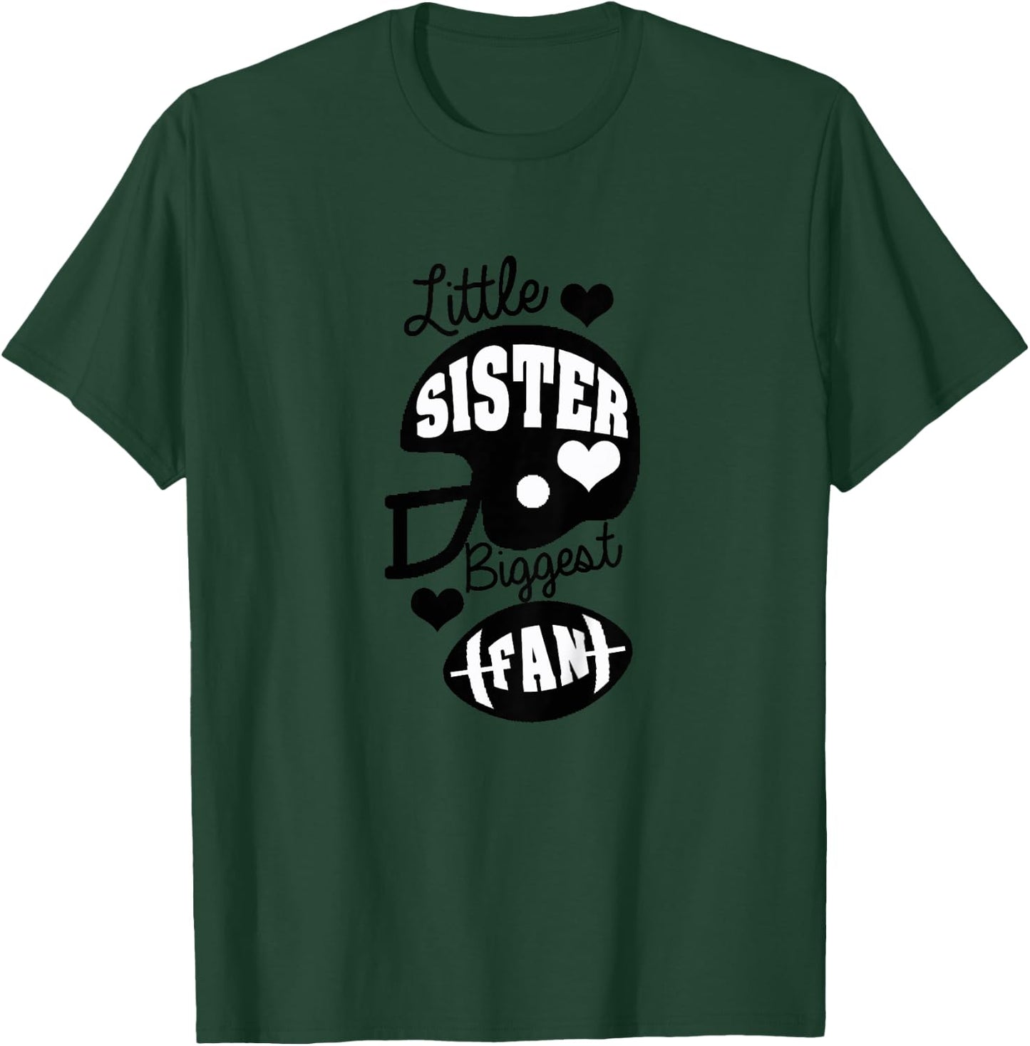 Little Sister Football Shirt Biggest Fan Football Shirt T-Shirt - T-Shirt | Forest