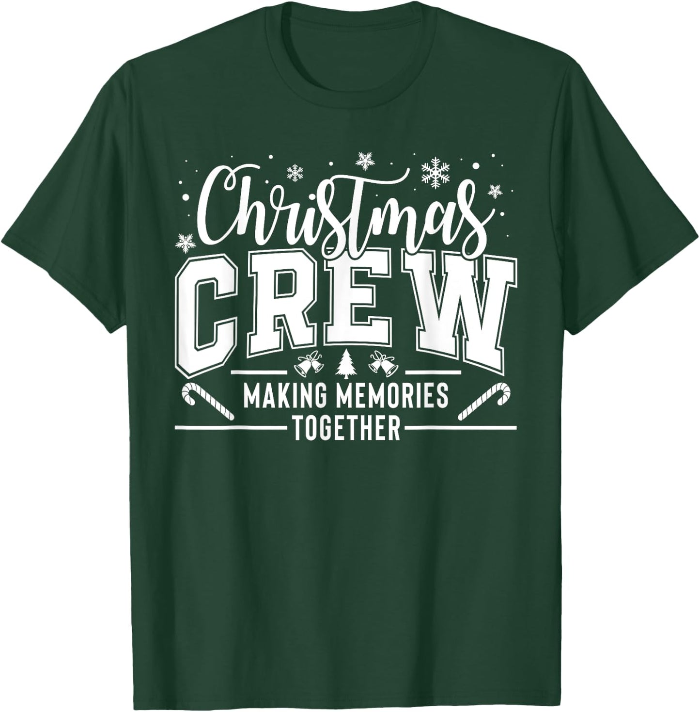Christmas Crew Funny Family Pajama Making Memories Together T-Shirt - T-Shirt | Forest