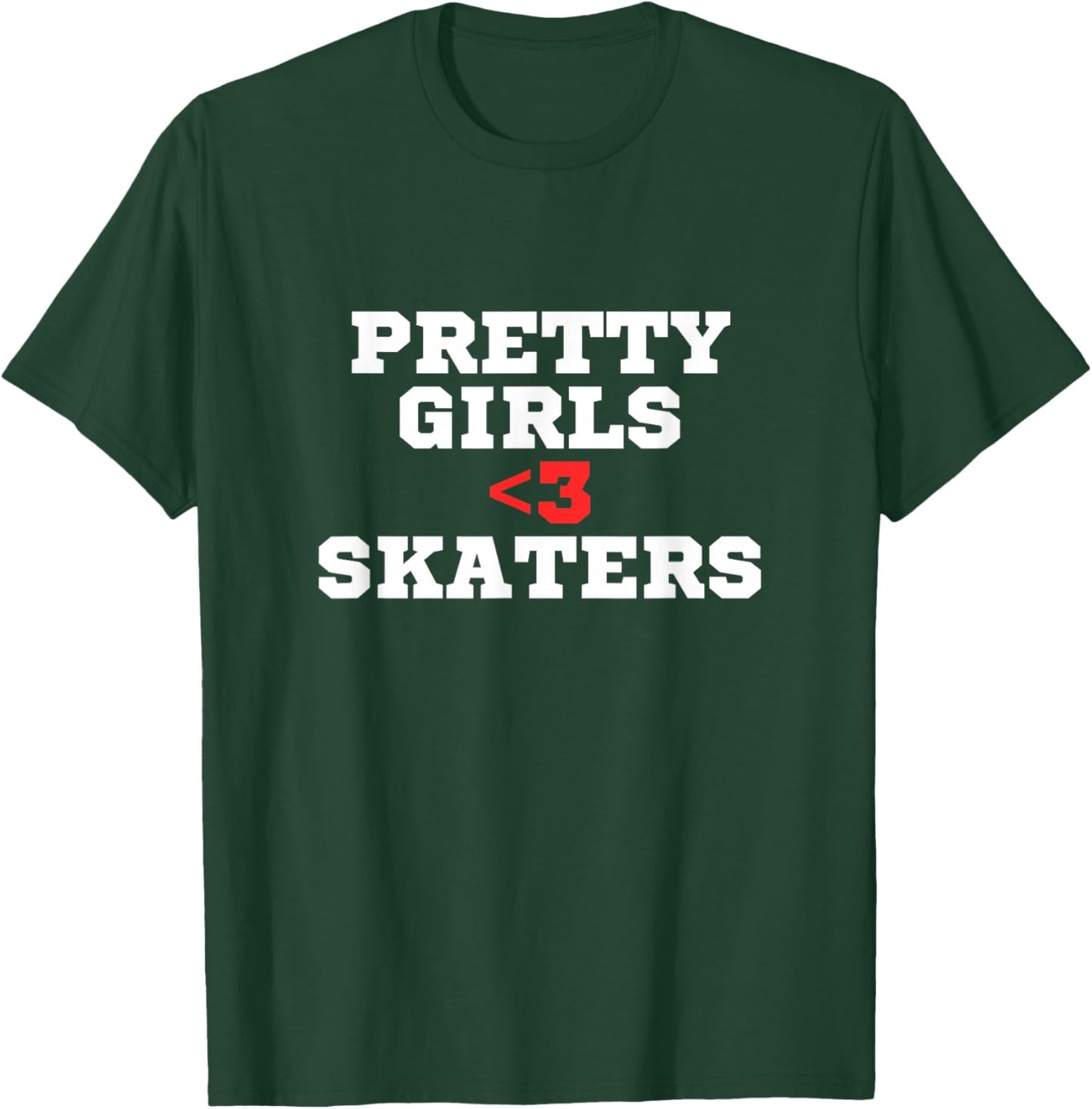 Pretty girls love skaters | Skater | Red heart | Y2K T-Shirt - T-Shirt | Forest