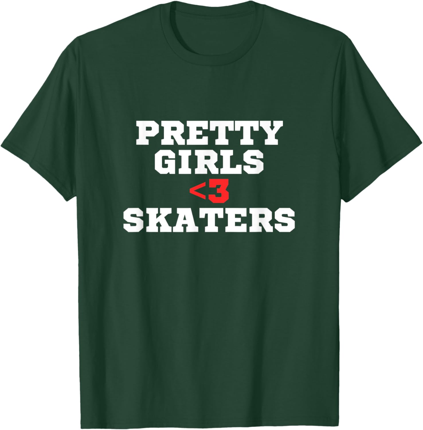 Pretty girls love skaters | Skater | Red heart | Y2K T-Shirt - T-Shirt | Forest