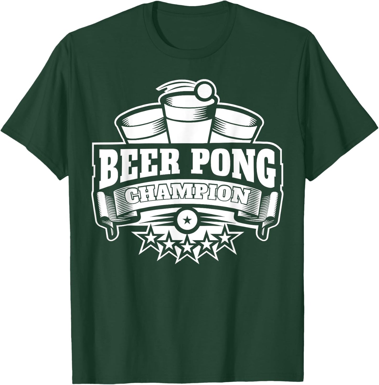 Beer Pong Champion | University Drinking Game Gift T-Shirt - T-Shirt | Forest