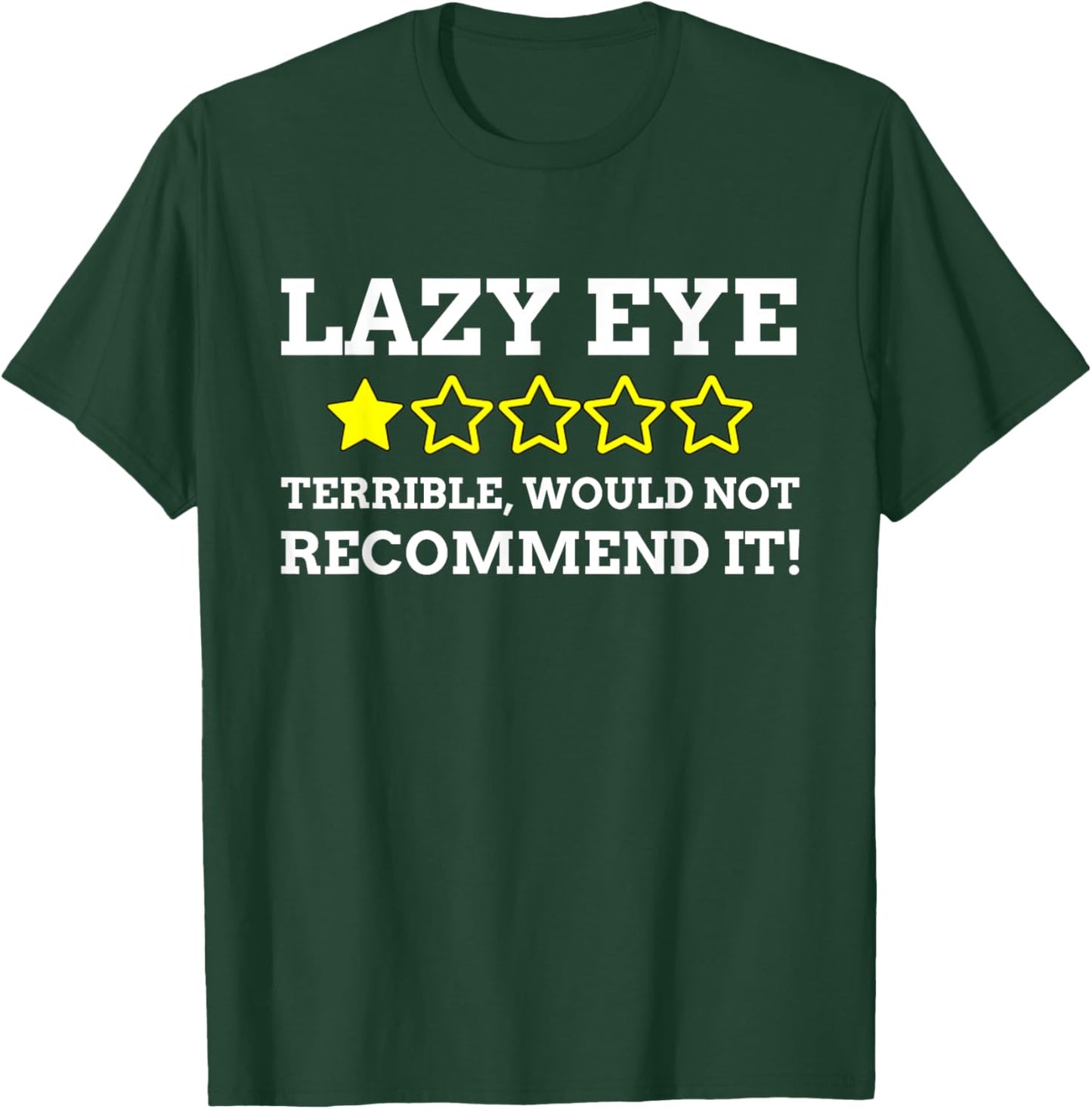 Funny Lazy Eye T-Shirt - T-Shirt | Forest