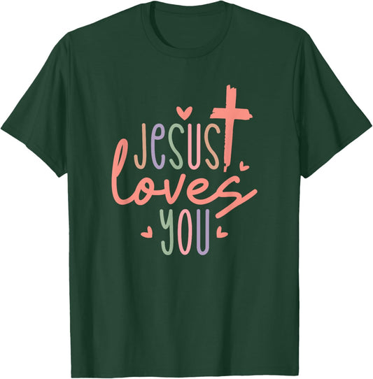 Jesus Loves You - Christian Religious Catholic T-Shirt - T-Shirt | Forest