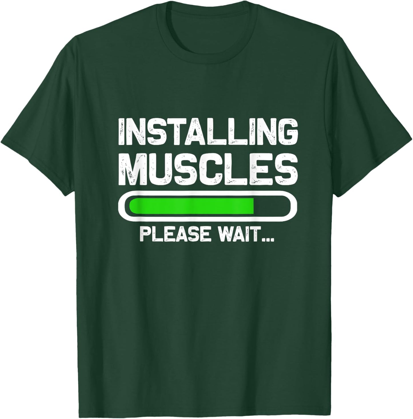 Build muscles - Load - Please wait... Fitness T-Shirt - T-Shirt | Forest