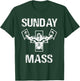 Sunday Mass - Jesus Gym Shirt T-Shirt - T-Shirt | Forest