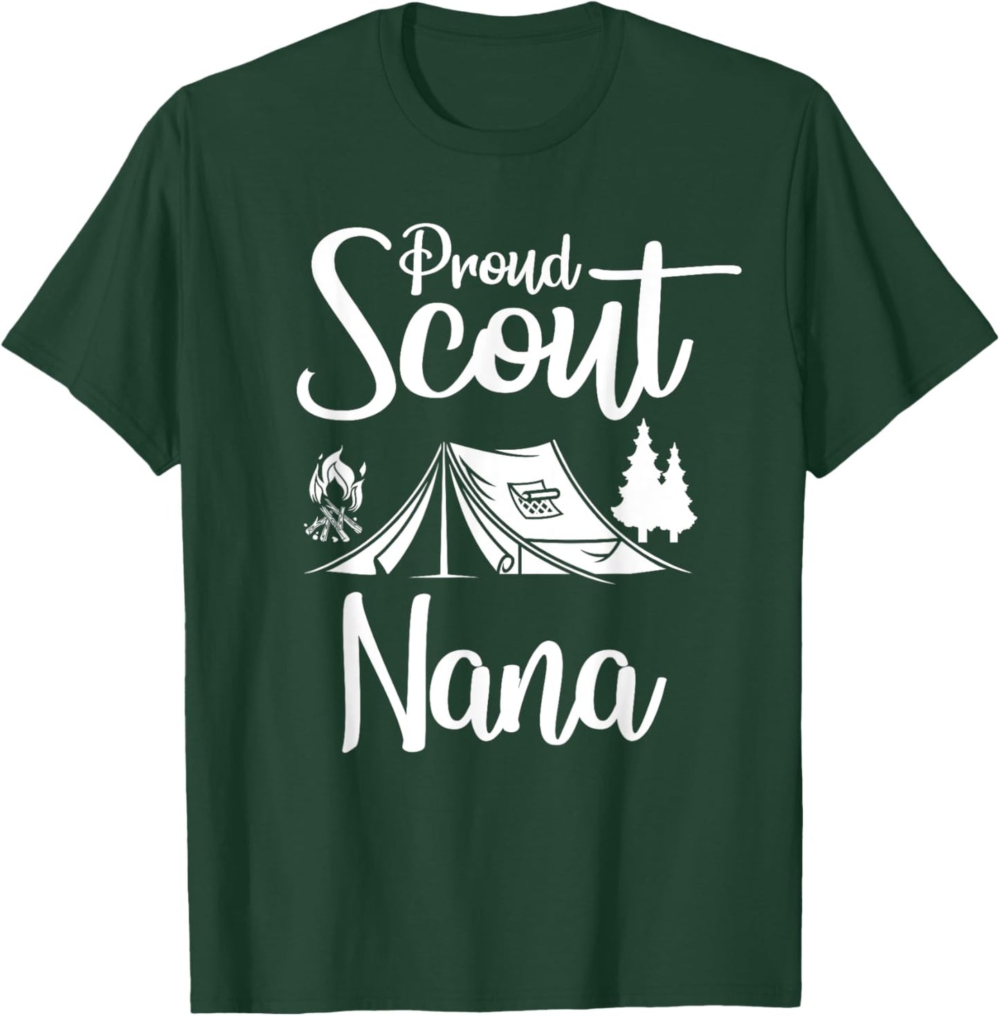 Proud Scout Nana Camping Scouting Tent Scout Mom Leader T-Shirt - T-Shirt | Forest