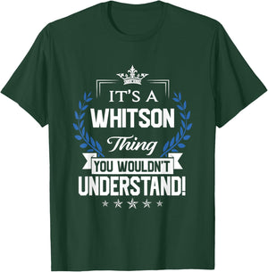 Whitson Name - Whitson Thing Name You Wouldn't Understand T-Shirt - T-Shirt | Forest