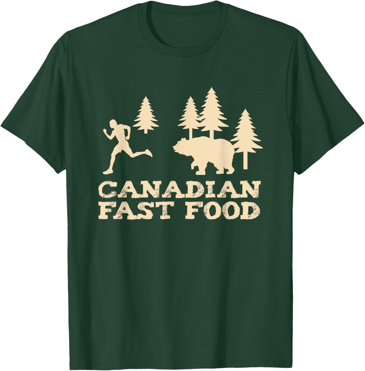 Canadian Fast Food T-Shirt - T-Shirt | Forest