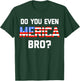Do you even Merica Bro Kids 4th of July T-Shirt - T-Shirt | Forest