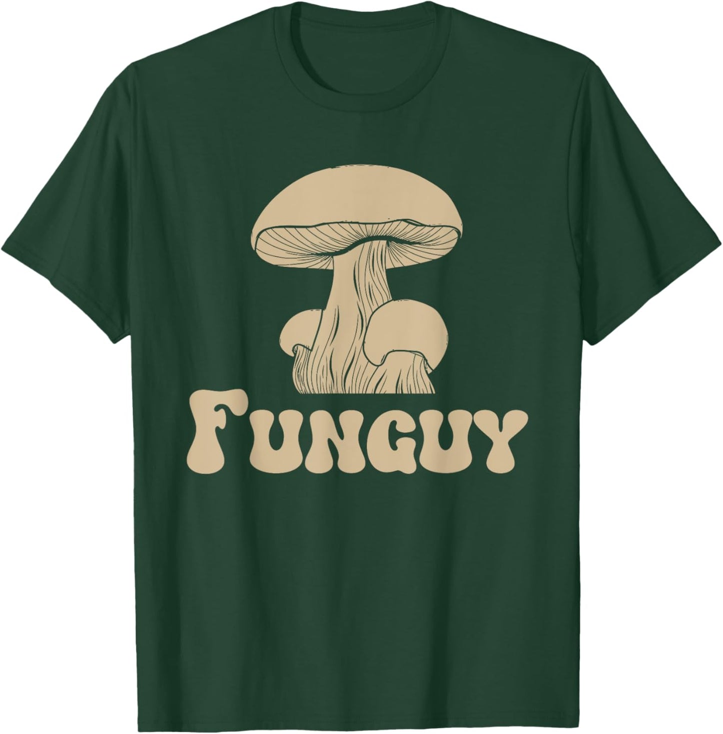 Fungi Fun Guy Funny Mushroom lover Fun Guy Fungi T-Shirt - T-Shirt | Forest