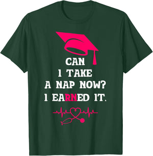 RN LVN CNA Nurse Grad Earned It Cool Nursing Graduate Gift T-Shirt - T-Shirt | Forest