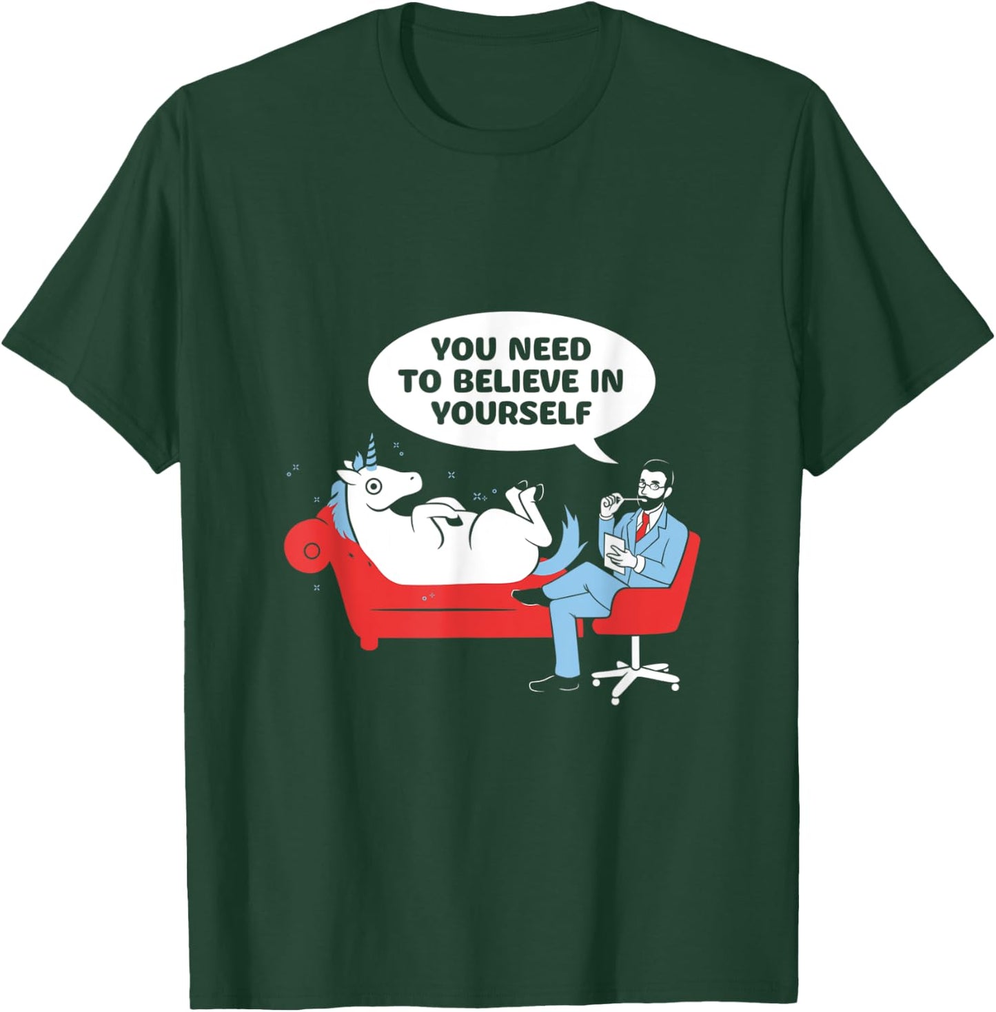 You Need to Believe in Yourself Unicorn T-Shirt - T-Shirt | Forest