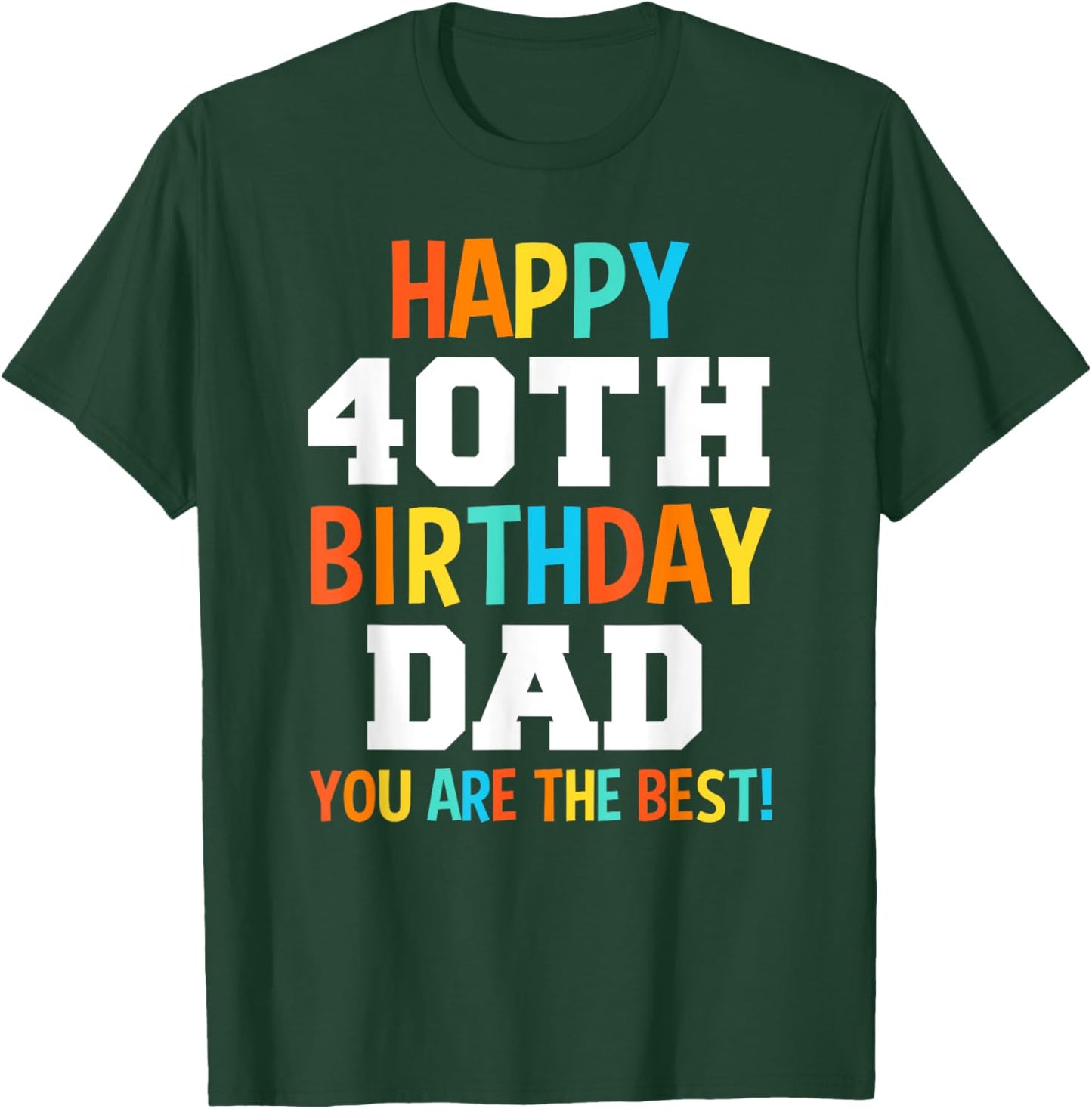 Dad 40th Birthday Dads 40 Years Old T-Shirt - T-Shirt | Forest