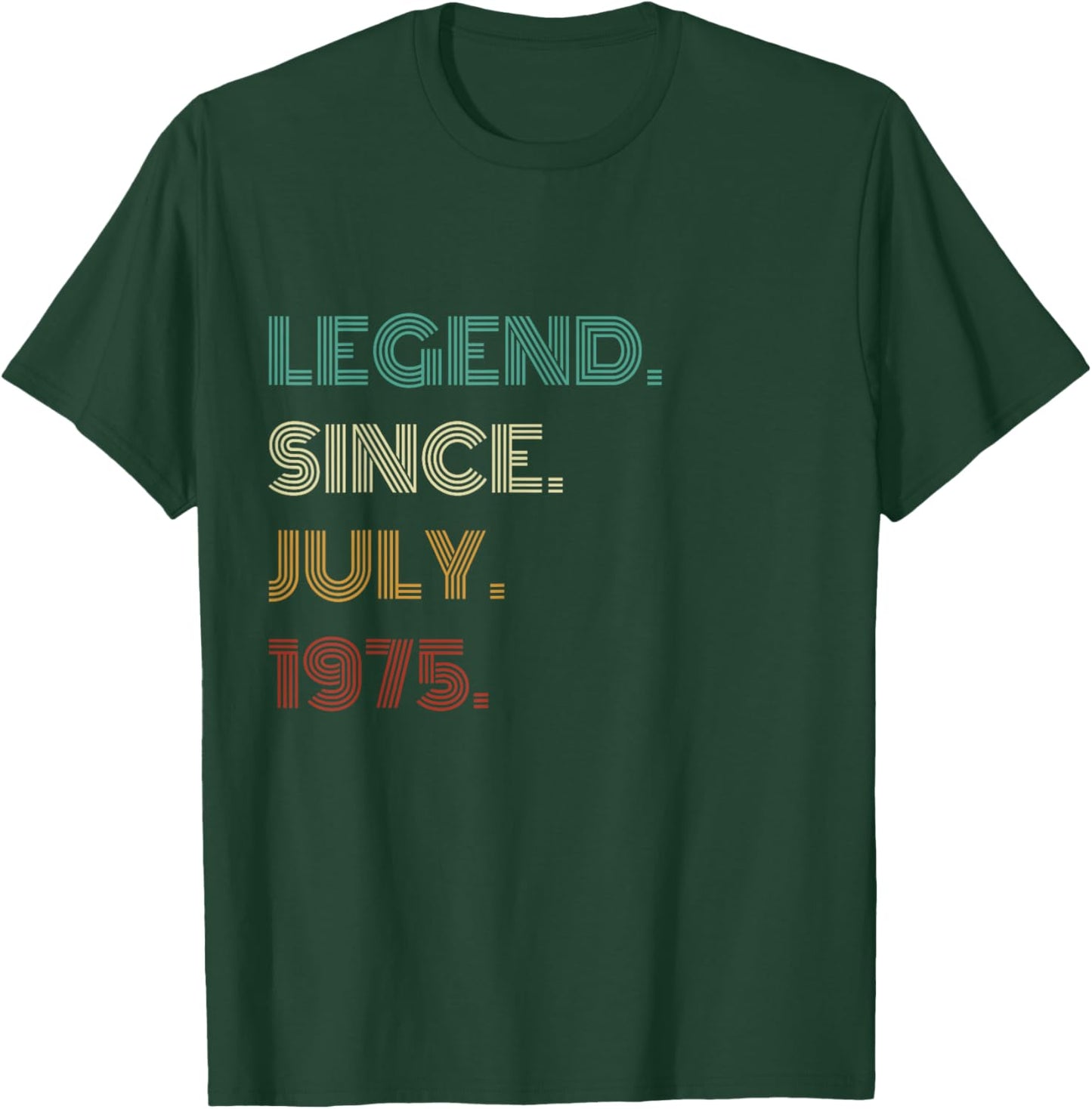 50 Years Old Legend Since July 1975 50th Birthday T-Shirt - T-Shirt | Forest