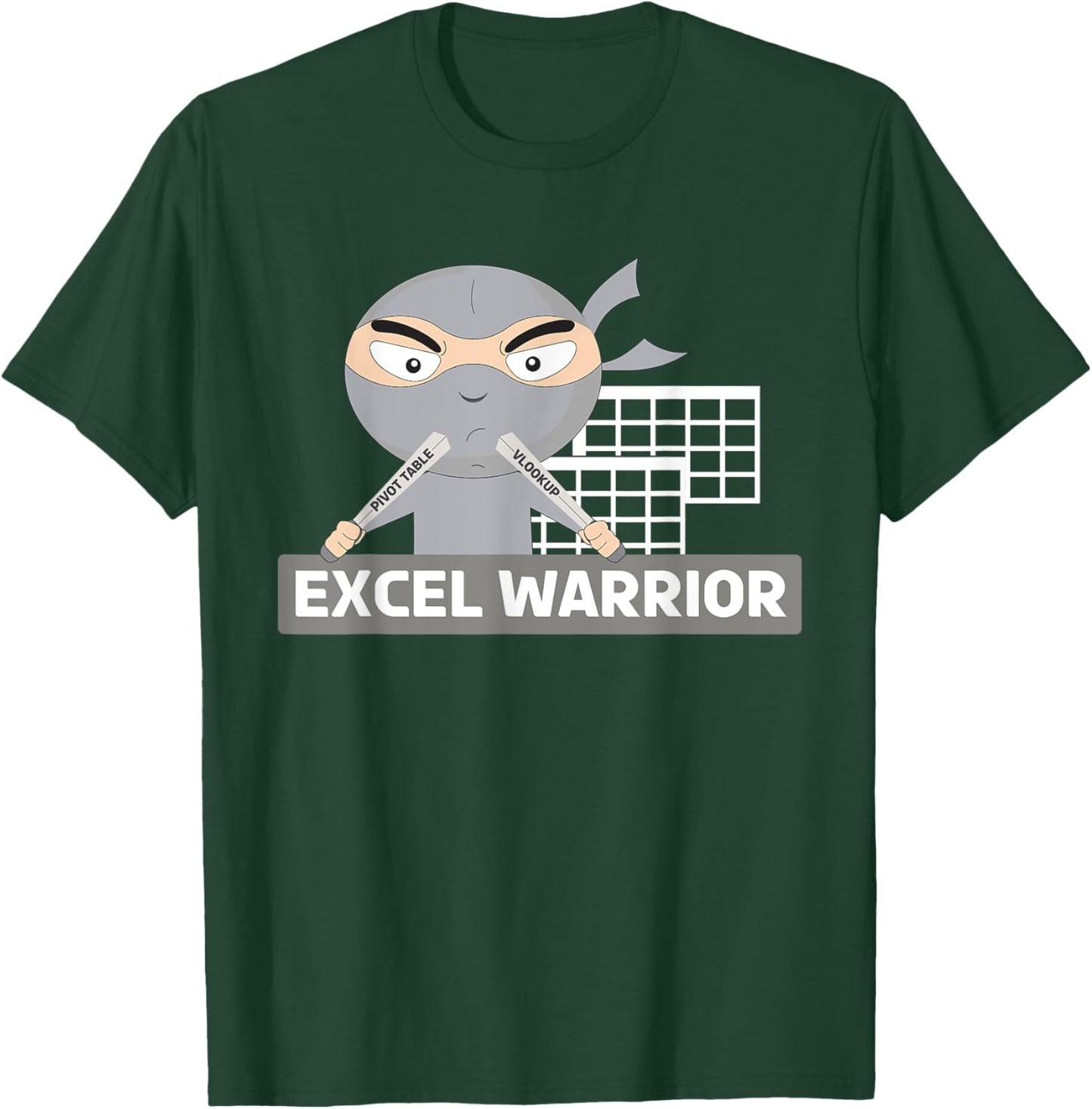 Excel Warrior Excel Ninja Shirt Excel Shirts Funny T-Shirt - T-Shirt | Forest