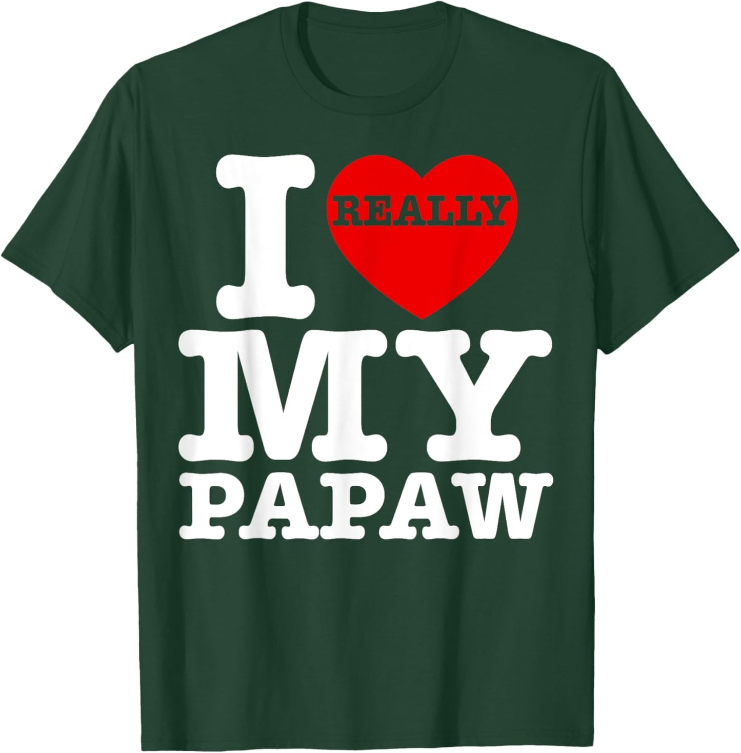 Fun I Love My Papaw I Heart My Papaw Grandpa Grandparent Day T-Shirt - T-Shirt | Forest