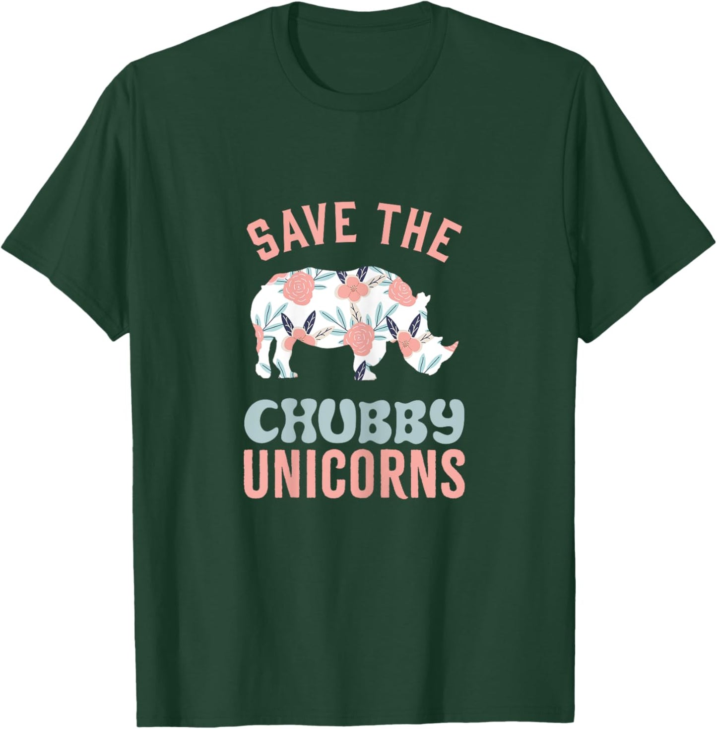 Save The Chubby Unicorns Animal Rights Funny Rhino T-Shirt - T-Shirt | Forest