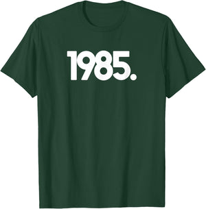 1985 T-Shirt - T-Shirt | Forest