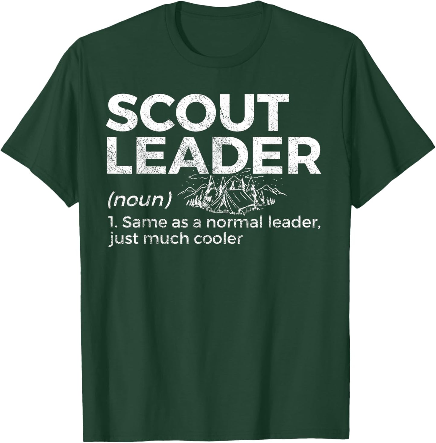Scouting Funny Scout Leader Definition T-Shirt - T-Shirt | Forest
