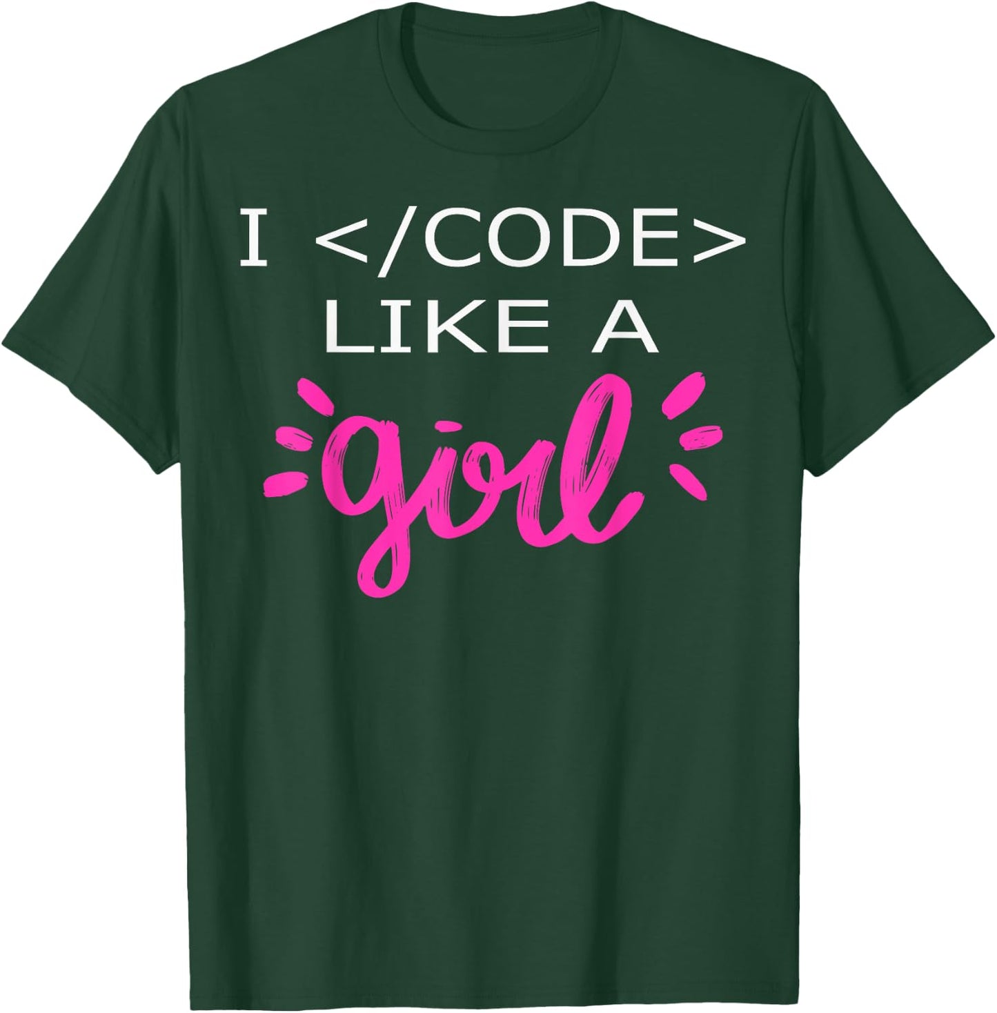 I Code Like A Girl Funny Binary Coding Computer Science T-Shirt - T-Shirt | Forest
