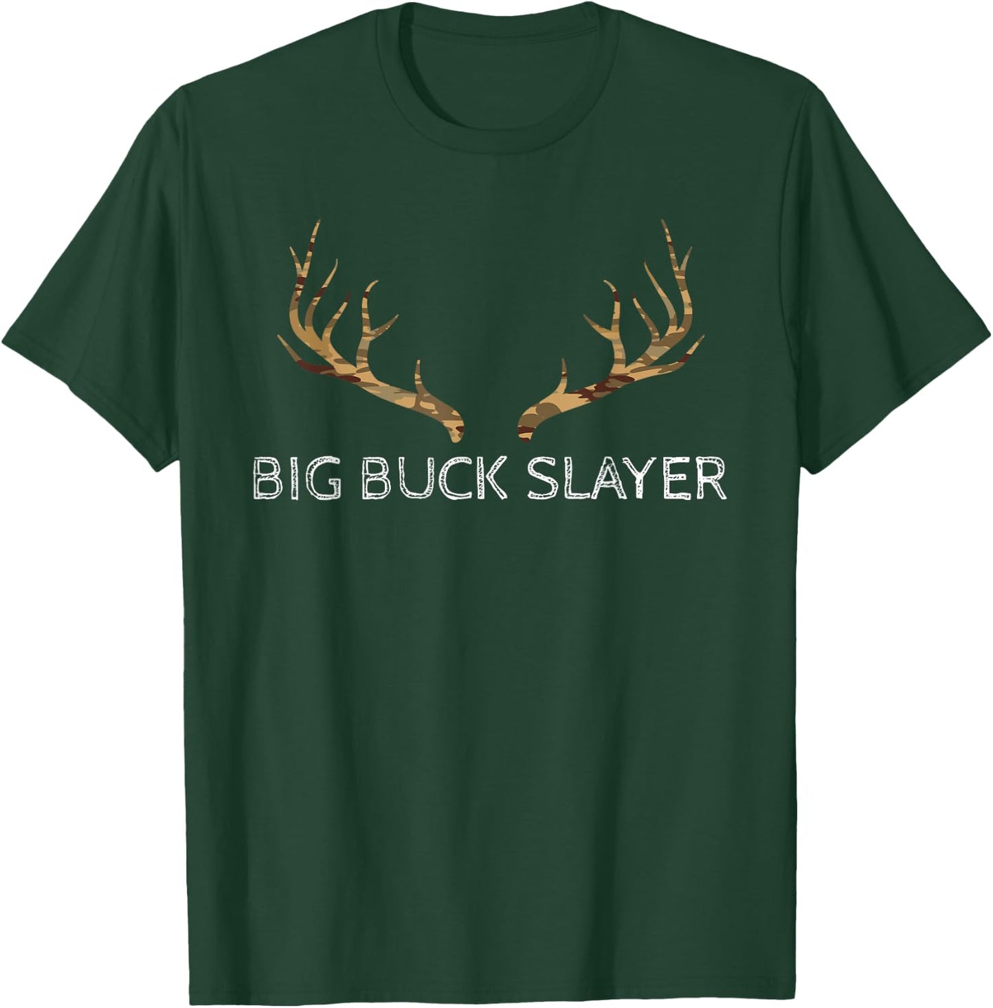 Funny Big Buck Slayer Deer Hunters Antler Racks Clothes Men T-Shirt - T-Shirt | Forest