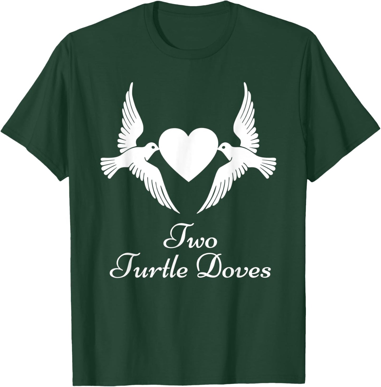 Two Turtle Doves Shirt Twelve Days of Christmas T-Shirt - T-Shirt | Forest