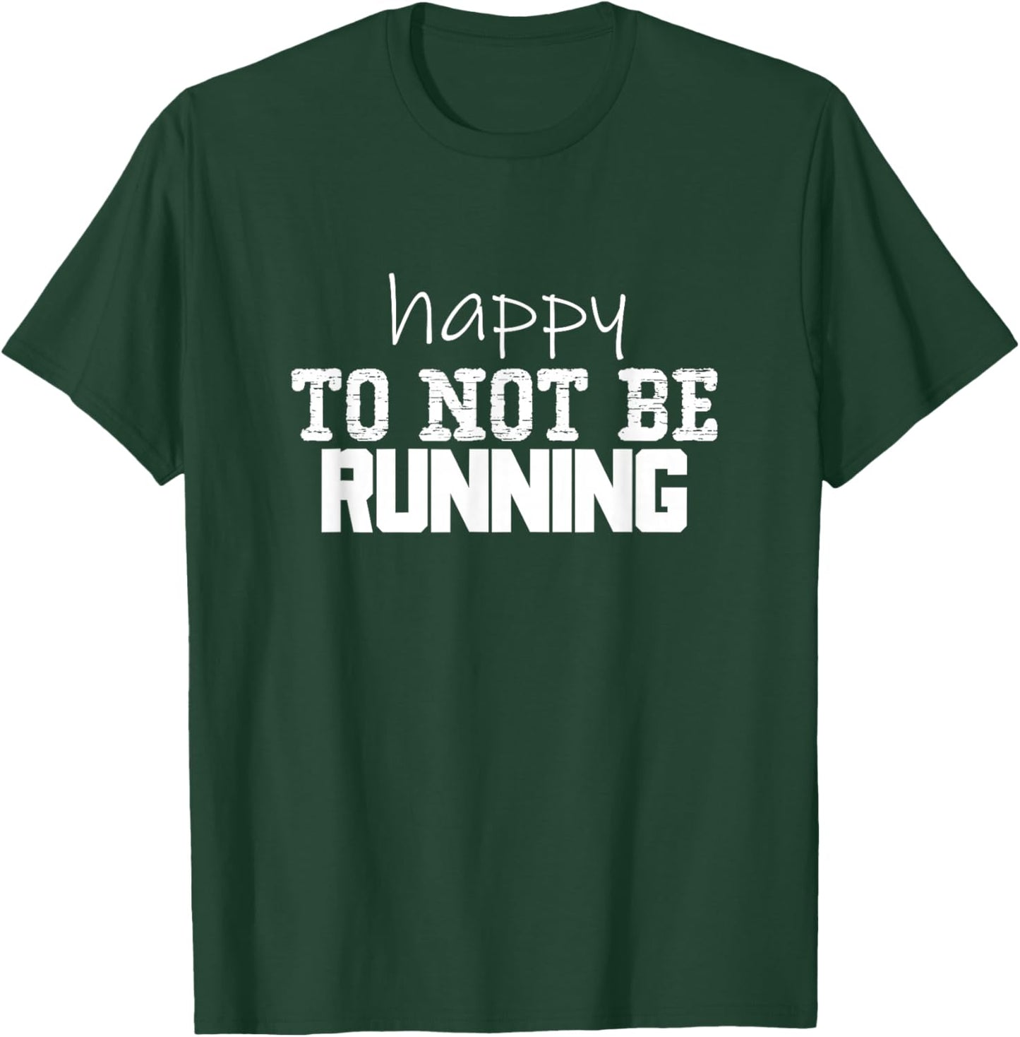 Funny Saying Runner Stand Marathon Race Running Spectator T-Shirt - T-Shirt | Forest