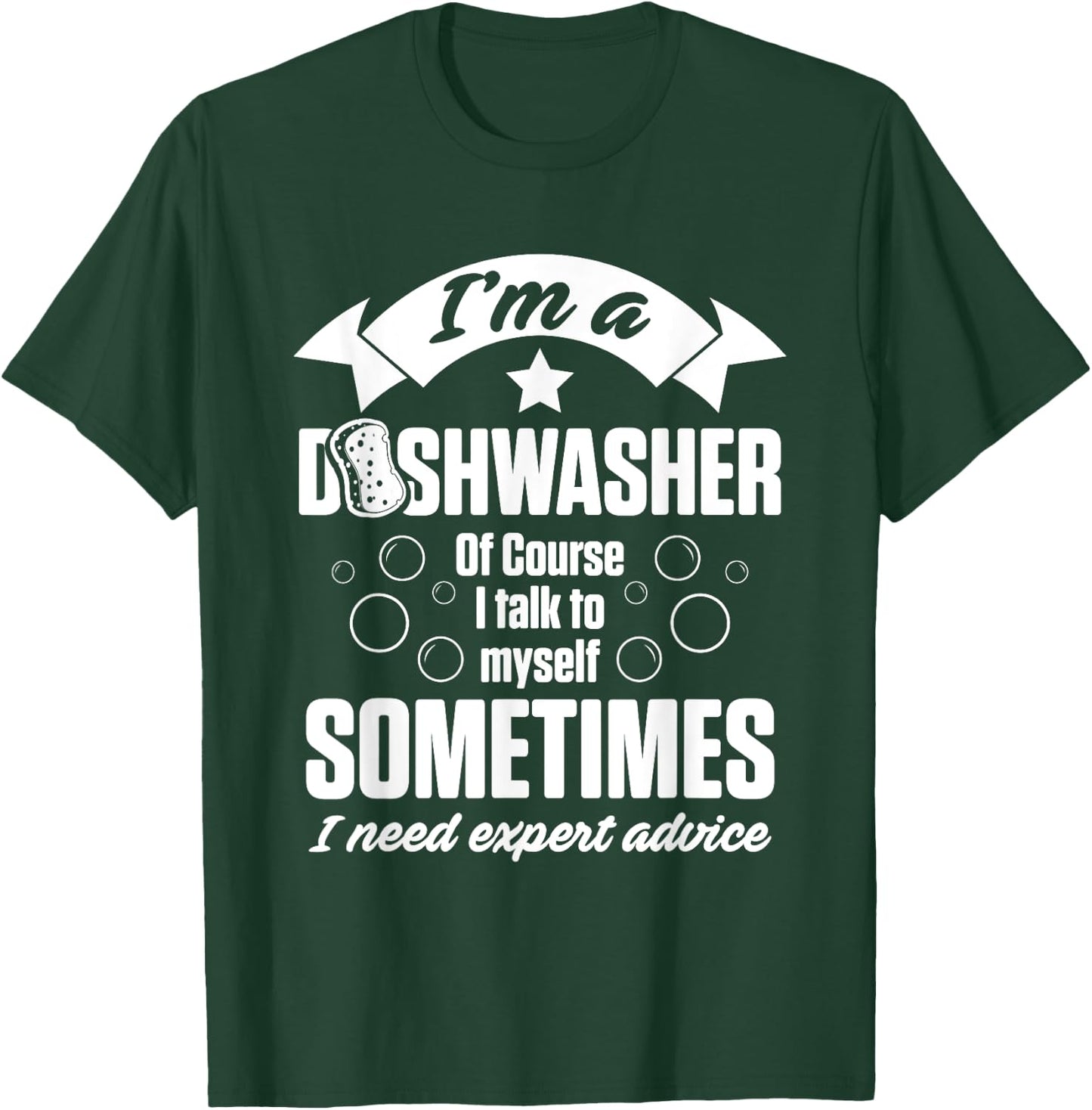 Dishwasher Expert Funny Dishwashing Gift T-Shirt - T-Shirt | Forest