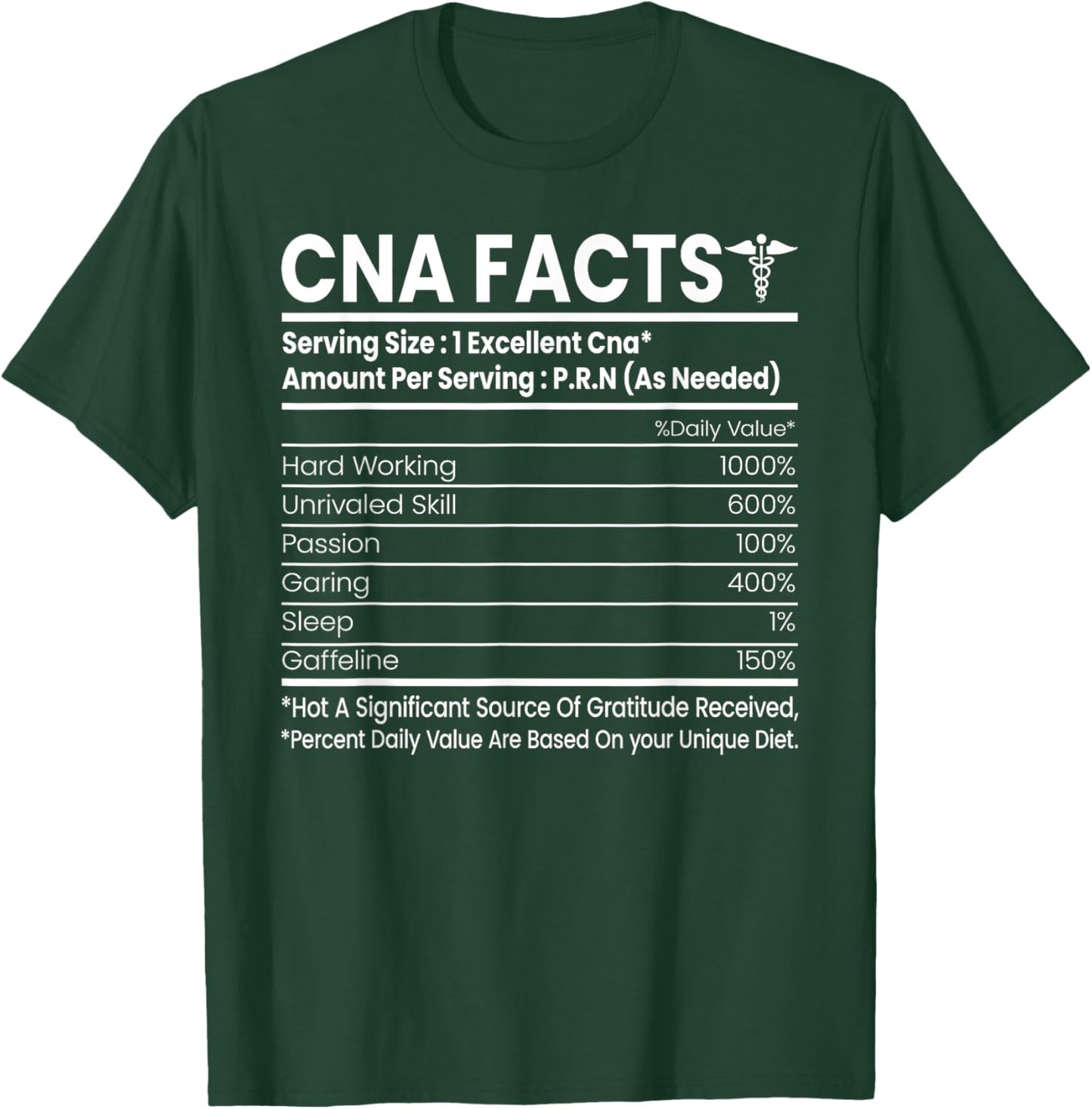 CNA Facts - Funny Certified Nurse Assistant CNA T-Shirt - T-Shirt | Forest