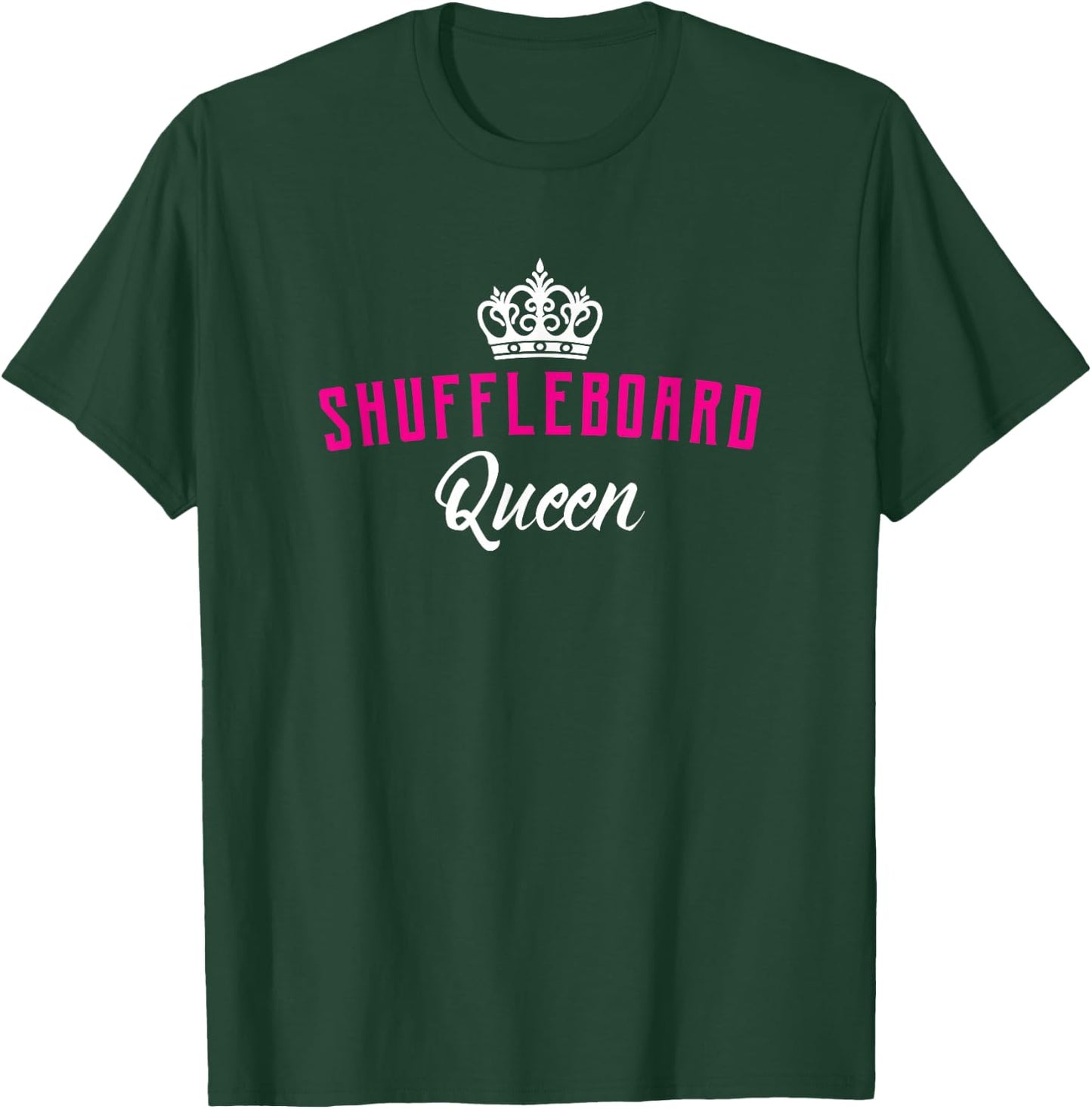 Funny Shuffleboard Queen T-Shirt - T-Shirt | Forest